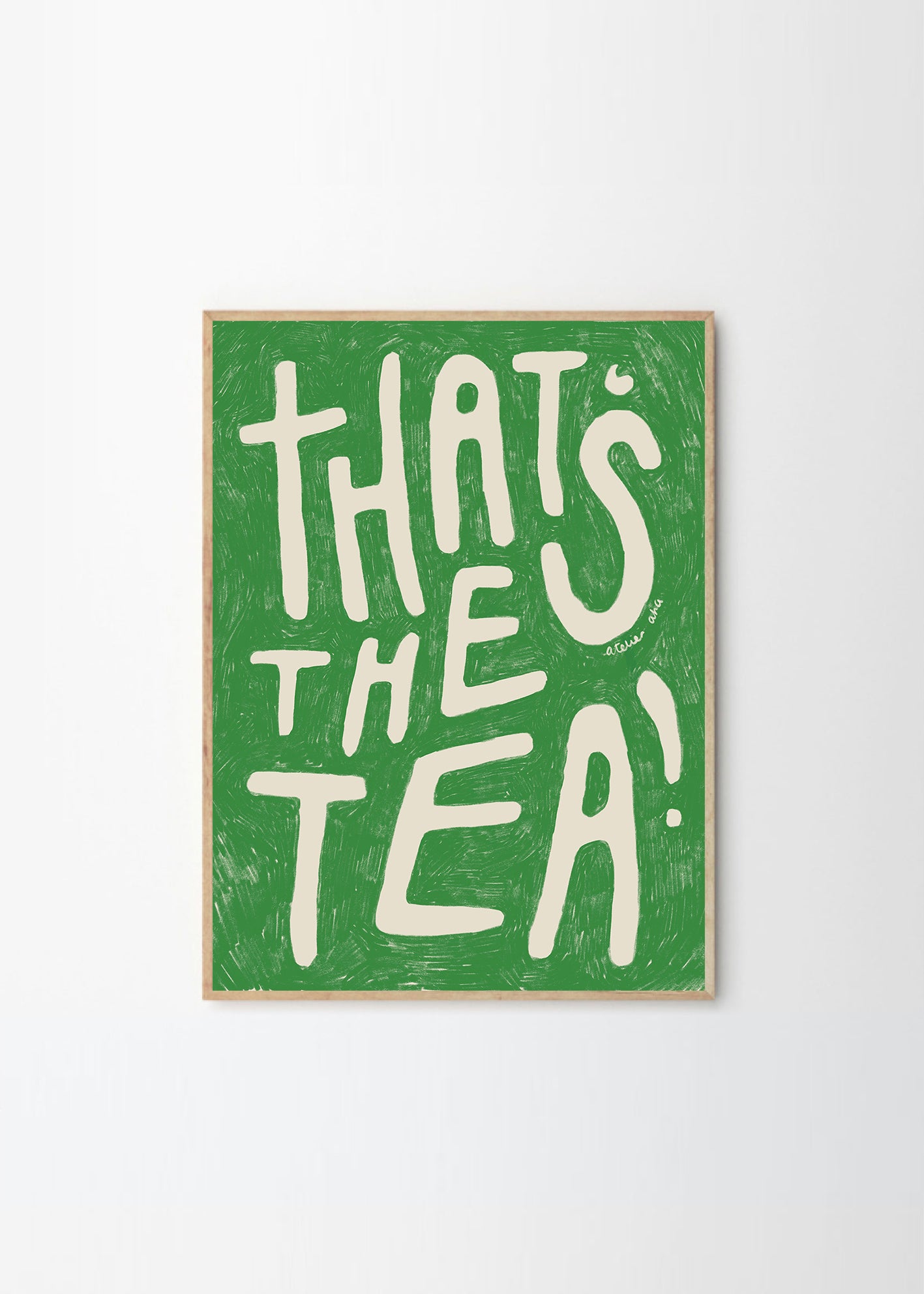 Plagát That's the Tea by Atelier Aha
